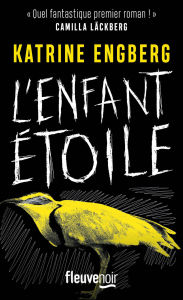 Title: L'enfant étoile, Author: Katrine Engberg