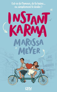 Title: Instant Karma (French Edition), Author: Marissa Meyer