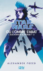 Star Wars : Escadron Alphabet tome 2: Où l'ombre s'abat