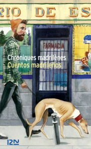 Title: Chroniques madrilènes - Cuentos madrilenos, Author: Marta Sanz