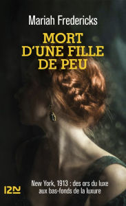 Title: Mort d'une fille de peu, Author: Mariah Fredericks