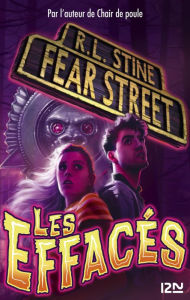Title: Fear Street - tome 04 : Les effacés, Author: R. L. Stine