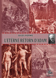 Title: L'etèrne retorn d'Adam (edicion illustrada): livre en occitan, Author: Jules Verne