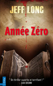 Title: Année zéro, Author: Jeff Long