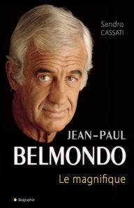 Title: Belmondo le magnifique, Author: Sandro Cassati