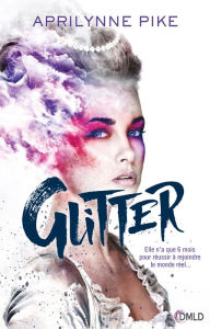 Title: Glitter, Author: Aprilynne Pike
