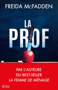 Title: La prof, Author: Freida McFadden