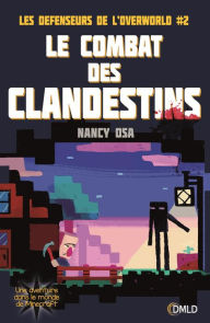 Title: Les défenseurs de l'overworld T2, Author: Nancy Osa