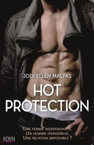 Title: Hot protection, Author: Jodi Ellen Malpas