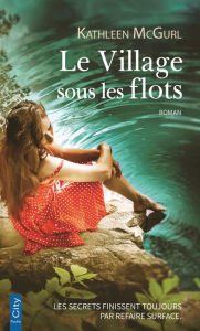 Title: Le village sous les flots, Author: Kathleen McGurl