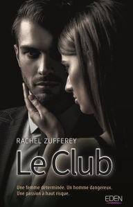 Title: Le club, Author: Rachel Zufferey