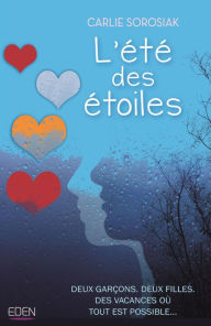 Title: L'été des étoiles, Author: Carlie Sorosiak