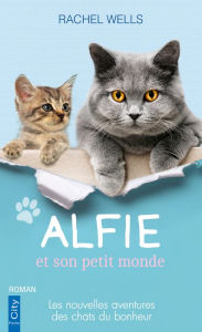 Title: Alfie et son petit monde, Author: Rachel Wells