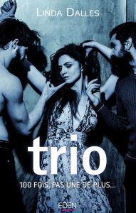 Title: Trio, Author: Linda Dalles