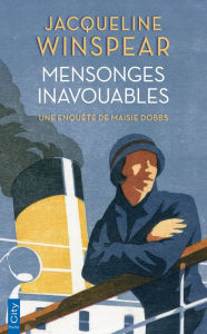 Title: Mensonges inavouables: Une enquête de Maisie Dobbs, Author: Jacqueline Winspear