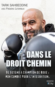 Title: Dans le droit chemin, Author: Tarik Sahibeddine