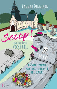 Title: Scoop !: Une enquête de Vicky Hill, Author: Hannah Dennison