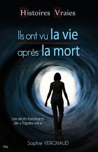 Ils ont vu la vie après la mort