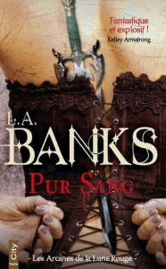 Title: Pur Sang T01, Author: L-A Banks