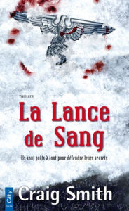 Title: La Lance de Sang, Author: Craig Smith