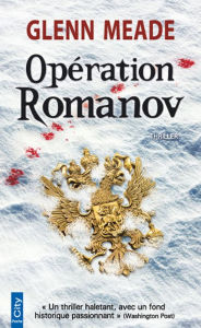 Title: Opération Romanov, Author: Glenn Meade