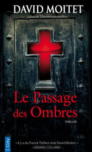 Title: Le Passage des Ombres, Author: David Moitet