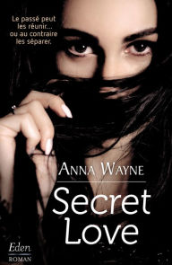 Title: Secret love, Author: Anna Wayne