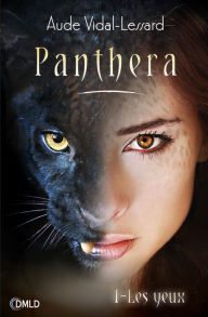 Title: Panthera, Author: Aude Vidal-Lessard