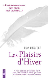 Title: Les Plaisirs d'Hiver, Author: Evie Hunter