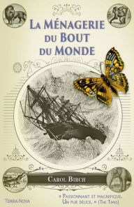 Title: La ménagerie du bout du monde, Author: Carol Birch