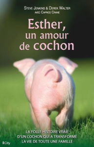 Title: Esther, un amour de cochon, Author: Steve Jenkins