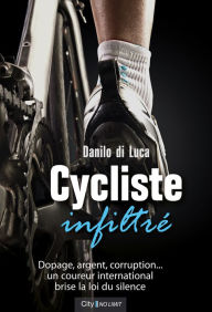 Title: Cycliste infiltré, Author: Danilo di Lucca