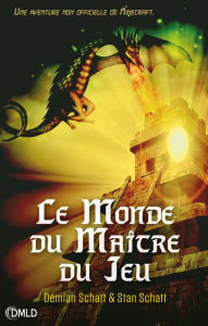 Title: Le monde du maître du jeu, Author: Stan Schatt