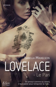 Title: Lovelace: Le Pari, Author: Isabella Mikaelson