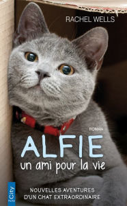 Title: Alfie, un ami pour la vie, Author: Rachel Wells