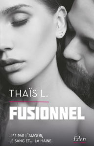 Title: Fusionnel, Author: Thaïs L.