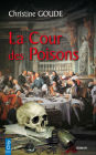 La cour des poisons