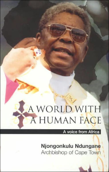 A World with a Human Face: A Voice from Africa