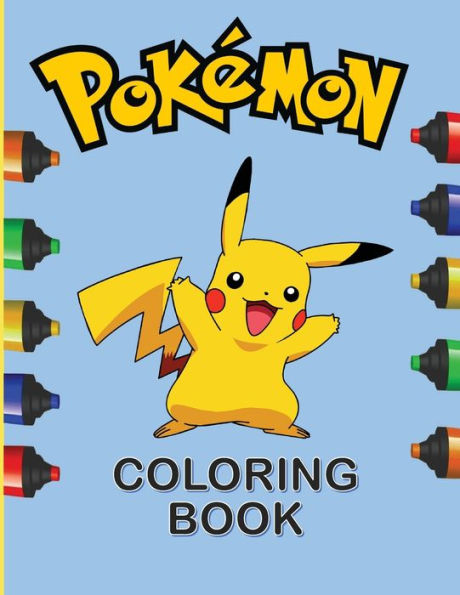 Official Pokemon Creative Colouring book For Kids All Age (Pokï¿½mon . Like Pikachu!): pokï¿½mon gift book