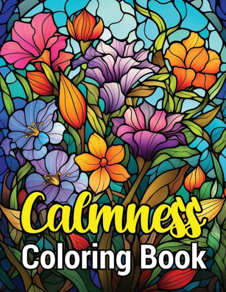 Calmness Coloring Book: For Stress and Relaxation