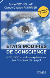 Title: Etats modifiés de conscience, Author: Sylvie Dethiollaz
