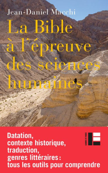 La Bible à l'épreuve des sciences humaines: Introduction à l'analyse critique de la Bible hébraïque