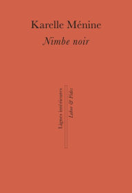 Title: Nimbe noir, Author: Karelle Menine
