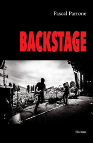 Title: Backstage: Thriller, Author: Pascal Parrone