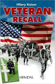 Title: Veteran Recall, Author: Hilary Kaiser