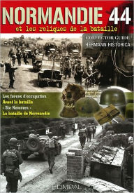 Title: Normandie 1944: Reliques du Champ de Bataille, Author: Hermann Historica