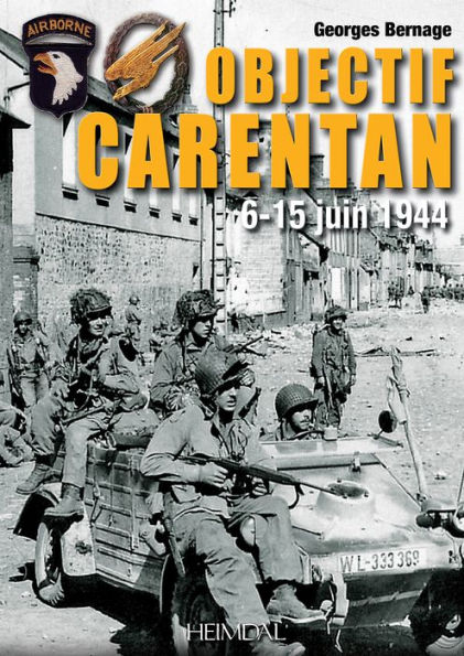 Objectif Carentan: 6-15 juin 1944