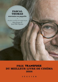 Title: Pascal Thomas, souvenirs en pagaille, Author: Pascal Thomas