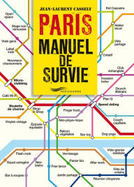 Title: Paris manuel de survie, Author: Jean-Laurent Cassely