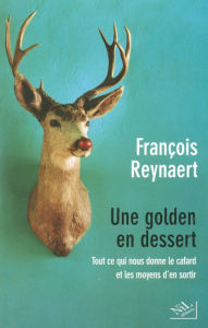 Title: Une golden en dessert, Author: François Reynaert